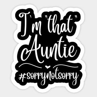 I'm That Auntie Sticker